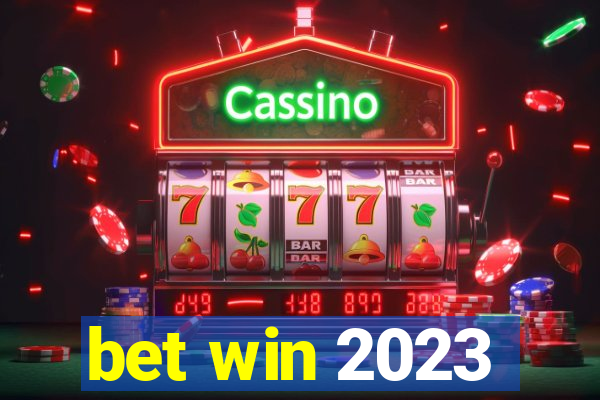 bet win 2023